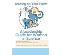 Leading on Your Terms: A Leadership Guide for Women in STEM