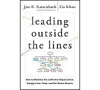Leading Outside the Lines: How to Mobilize the Informal Organization. Energize Your Team. and Get Better Results [Hardcover]