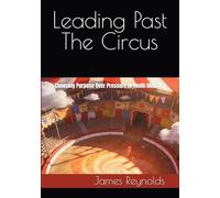 Leading Past The Circus: Choosing Purpose Over Pressure in Youth Ministry