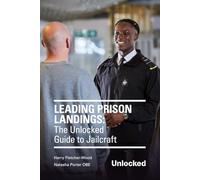 Leading Prison Landings: The Unlocked Guide to Jailcraft