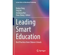 Leading Smart Education: Best Practices from Chinese Schools