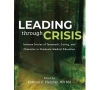 Leading Through Crisis (Tascabile)
