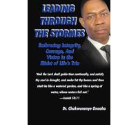 LEADING THROUGH THE STORMES