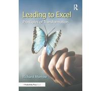 Leading to Excel: Principles of Transformation