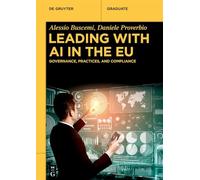 Leading with AI in the EU: Governance, Practices, and Compliance