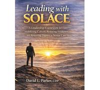 Leading with SOLACE: A Trauma-Informed Framework for Leadership, Dementia Care, and Senior Living