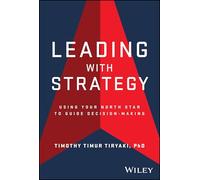 Leading With Strategy: Using Your North Star to Guide Decision-making