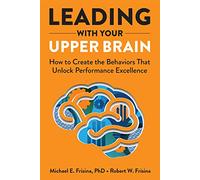 Michael E. Frisina Robert W. Fris Leading with Your Upper Br (Copertina rigida)