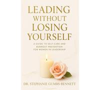 Leading Without Losing Yourself