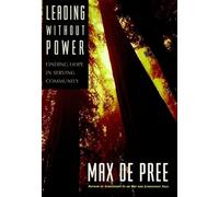 Leading Without Power: Finding Hope in Serving Community