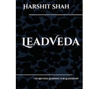 LeadVeda: The Rigveda Learning for Leadership