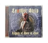 Leaether Strip - Legacy of Hate and Lust