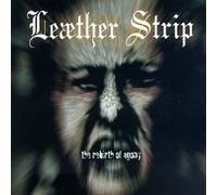 Leaether Strip - Rebirth of Agony