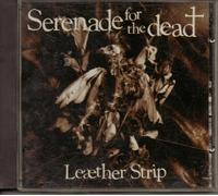 Leaether Strip - Serenade for the Dead