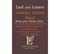 Leaf and Letters Sudoku Hard: A calm, screen free logic puzzle book for precise, disciplined solving
