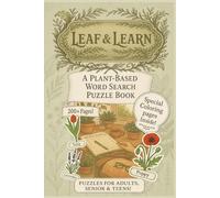 Leaf & Learn: A Plant-Based Word Search Book with Nature Puzzles, Botanical Facts & Coloring Pages