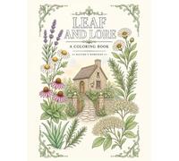 Leaf & Lore: A Coloring Book Of Medicinal Plants