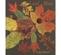 Leaf Man: A Caldecott Honor-Winning Picture Book About Nature, Imagination, and Fall for Children (Ages 4-7)
