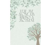 Leaf me alone by Angee: Notebook | Unruled | 120 pages | 6x9 size | matte paperback