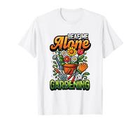 Leaf Me Alone I'm Gardening Divertente Amante delle Piante Maglietta