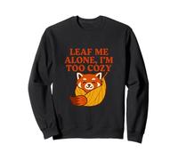 Leaf Me Alone I'm Too Cozy Red Panda Fall Felpa