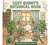 Leaf & Shell: Cozy Bunny & Turtle Coloring Book for Adults: Cozy Bunny & Turtle Coloring Book for Adults - Bold and Easy Designs Featuring a Round ... Reading Nook for Relaxation and Stress Relief