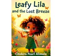 Leafy Lila and the Lost Breeze