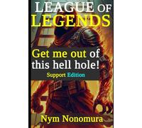 League of Legends: Get me Out!: Support Edition