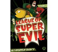 League of Super Evil: Season 3