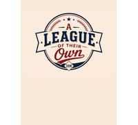 League of Their Own Journa;