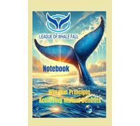 LEAGUE OF WHALE FALL NOTEBOOK: Win-Win Principle Achieving Mutual Benefits
