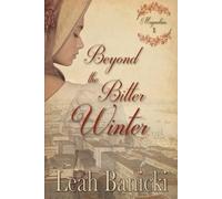 Leah Banicki Beyond the Bitter Winter (Tascabile) Magnolias