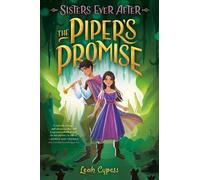 Leah Cypess The Piper's Promise (Copertina rigida) Sisters Ever After (#3)