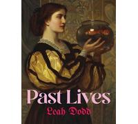 Leah Dodd Past Lives (Tascabile)