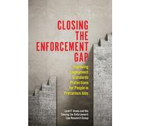 Leah Faith Vosko Closing the Enforcement Gap (Copertina rigida)