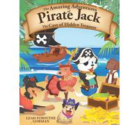 Leah Forsythe Gorman The Amazing Adventures of Pirate Jack (Tascabile)