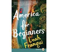 Leah Franqui America For Beginners: A Novel [Large Print] (Copertina rigida)