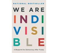 Leah Greenberg Ezra Levin We Are Indivisible (Tascabile)