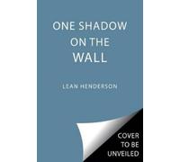 Leah Henderson One Shadow on the Wall (Copertina rigida)