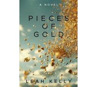 Leah Kelly Pieces of Gold (Tascabile)
