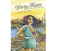 Leah Lakshmi Piepzna-Samarasinha Dirty River (Tascabile)
