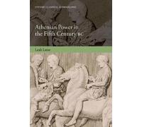Leah Lazar Athenian Power in the Fifth Century BC (Copertina rigida)