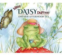 Leah Leal Miss Daisy Dupree and Her Afternoon Tea (Copertina rigida)