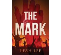 Leah Lee The Mark (Tascabile)