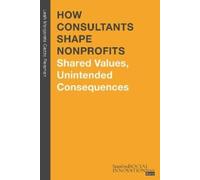 Leah Margareta Gazzo Reisman Ph How Consultants Shape Nonprof (Copertina rigida)