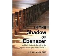 Leah Mickens In the Shadow of Ebenezer (Tascabile)