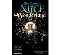 Leah Moore John Reppion Complete Alice In Wonderland (Copertina rigida)