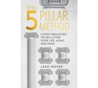 Leah Novak The 5 Pillar Method (Tascabile)