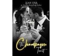 Leah Orr The Champagne Toast (Tascabile) Murder at the Opulence Hotel