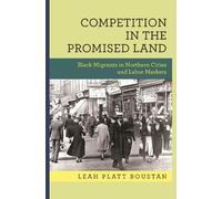 Leah Platt Boustan Competition in the Promised Land (Tascabile)